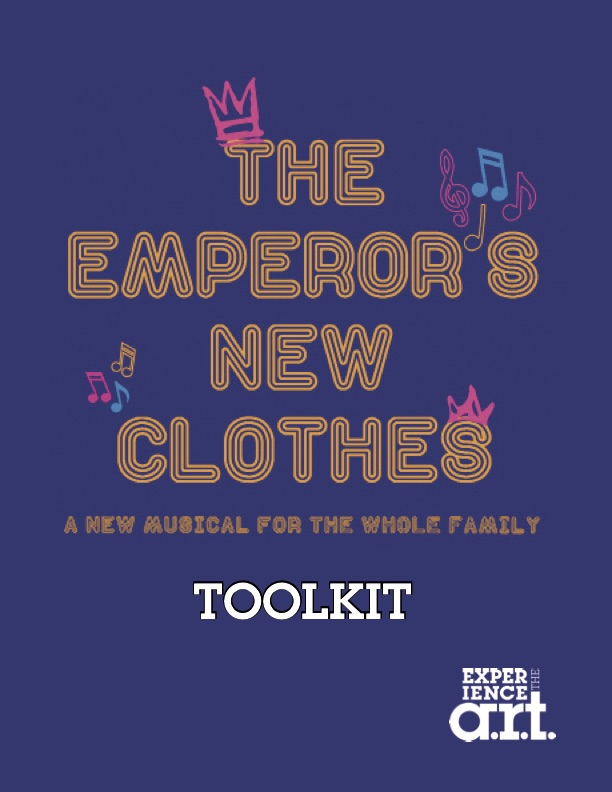 The Emperor’s New Clothes Toolkit A New Musical for the Whole Family