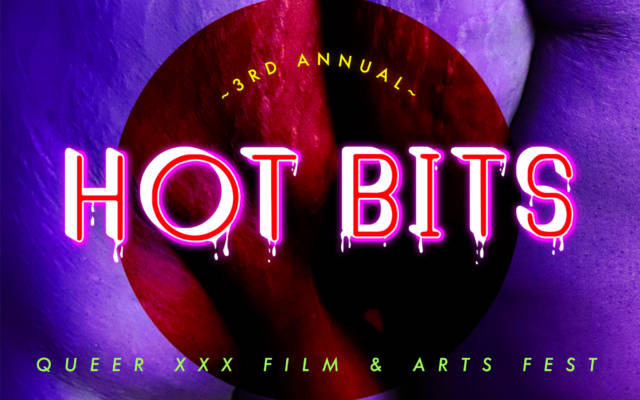 Hot Bits XXX Film Festival Hot Bits XXX Film Festival